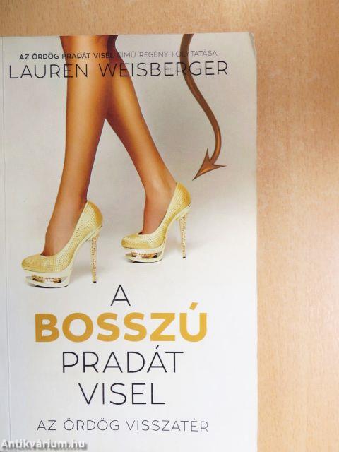 A bosszú Pradát visel