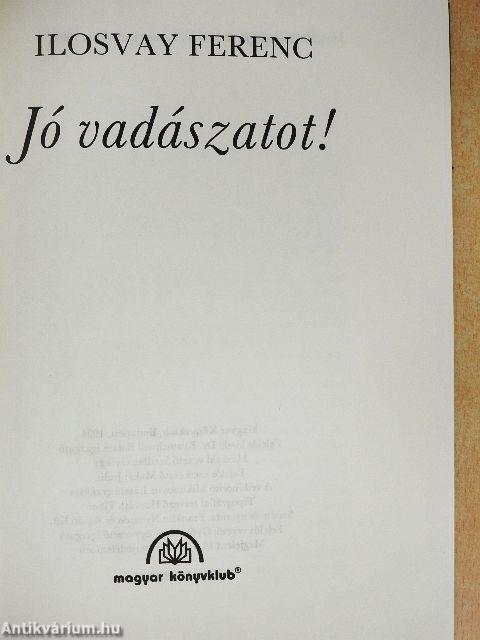 Jó vadászatot!
