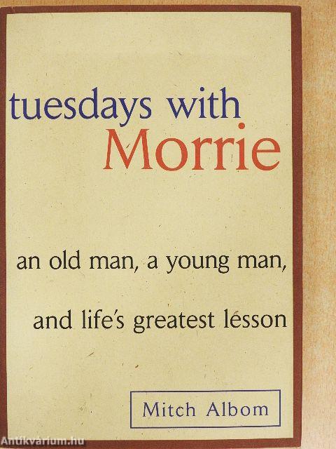 Tuesdays with Morrie
