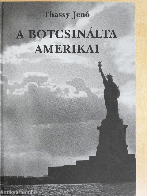 A botcsinálta amerikai