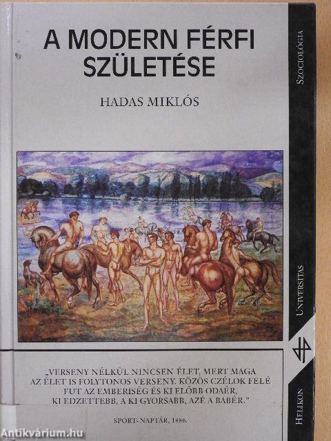 A modern férfi születése