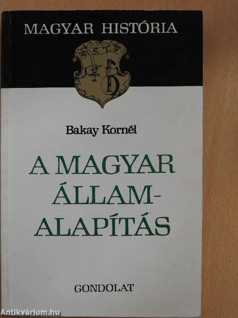 A magyar államalapítás