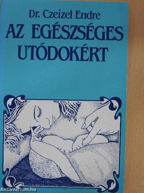 Az egészséges utódokért