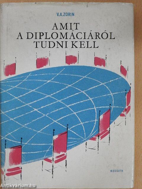 Amit a diplomáciáról tudni kell