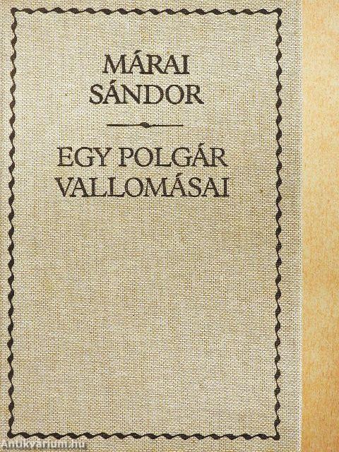 Egy polgár vallomásai I-II.