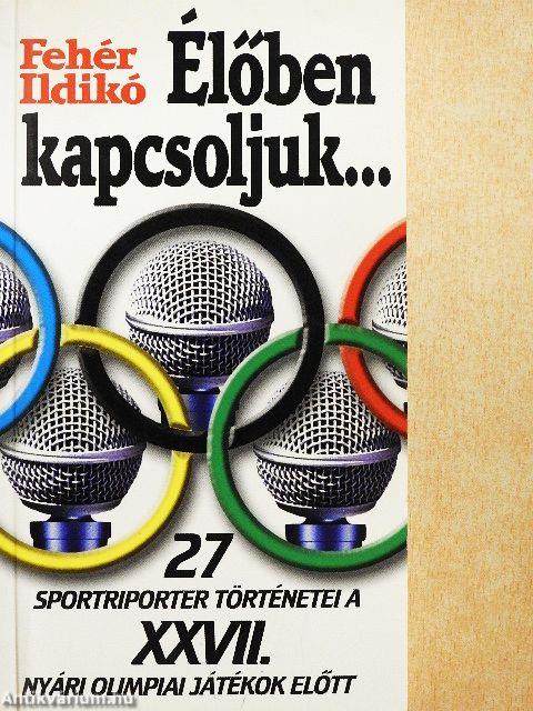 Élőben kapcsoljuk...