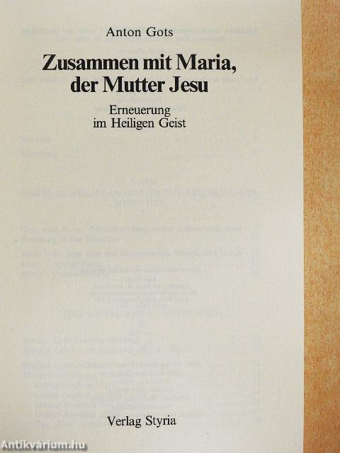 Zusammen mit Maria, der Mutter Jesu