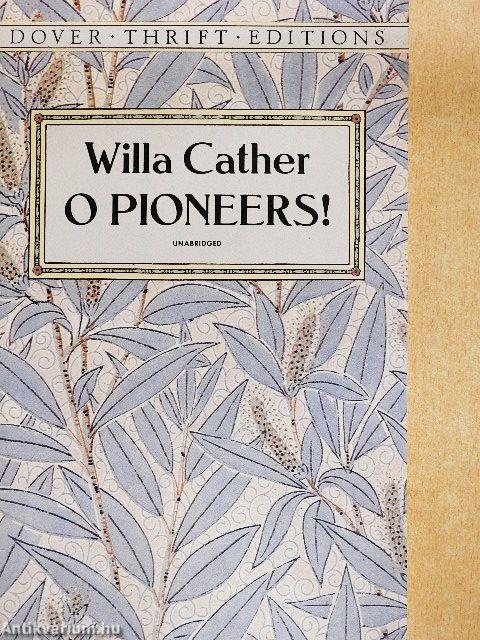 O Pioneers!