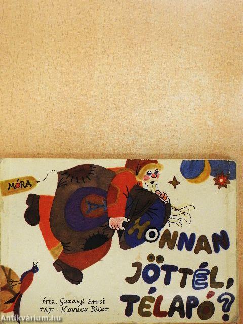 Honnan jöttél, Télapó?