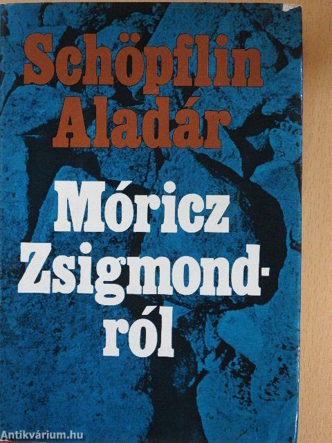 Móricz Zsigmondról
