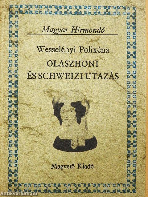 Olaszhoni és schweizi utazás