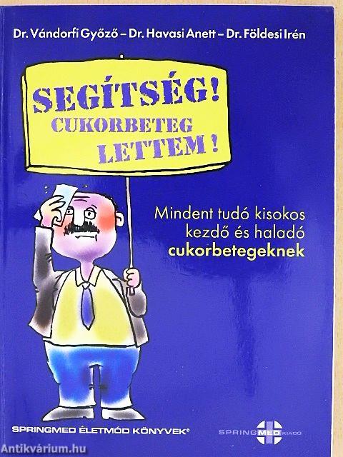 Segítség! Cukorbeteg lettem!