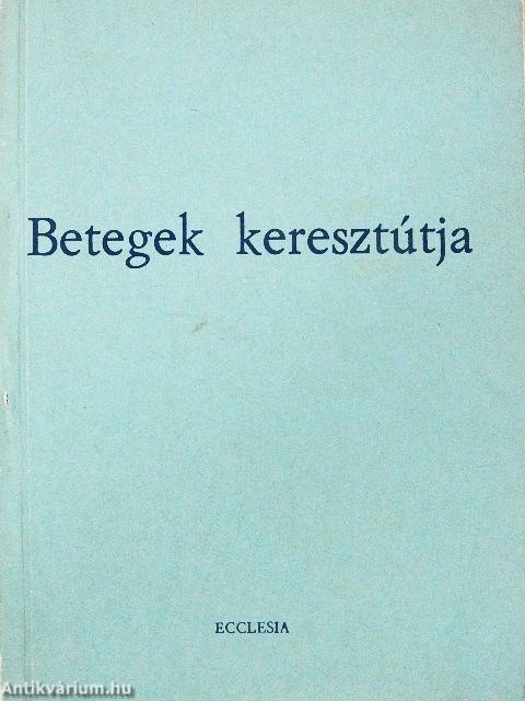 Betegek keresztútja