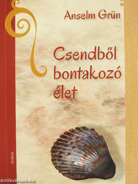 Csendből bontakozó élet