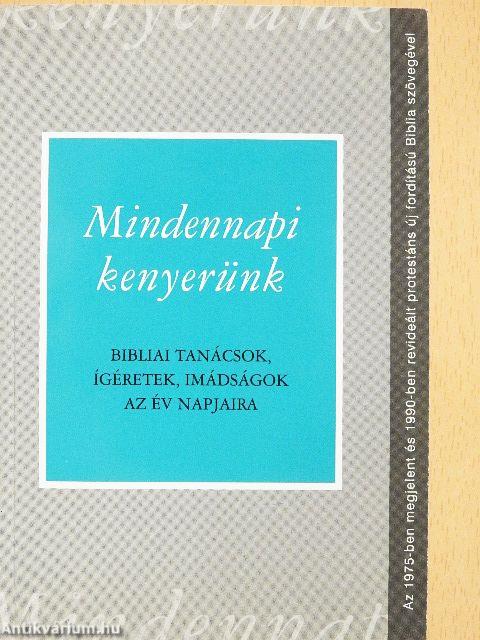 Mindennapi kenyerünk...