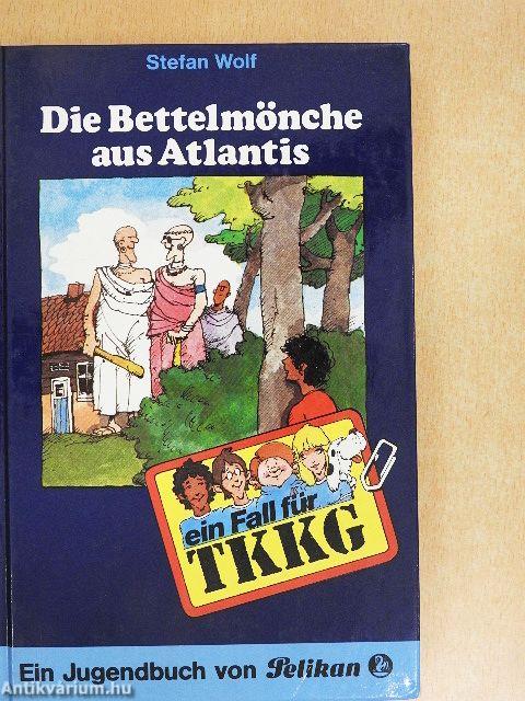 Die Bettelmönche aus Atlantis