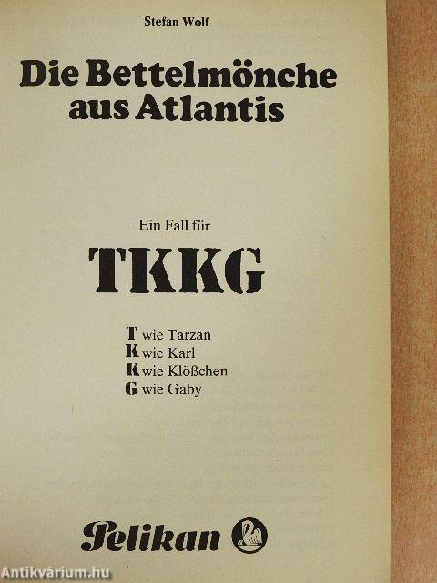 Die Bettelmönche aus Atlantis
