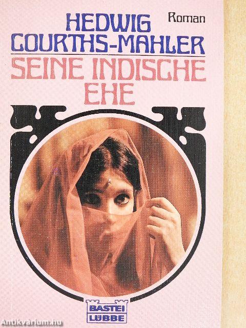 Seine indische Ehe
