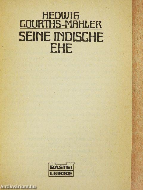 Seine indische Ehe