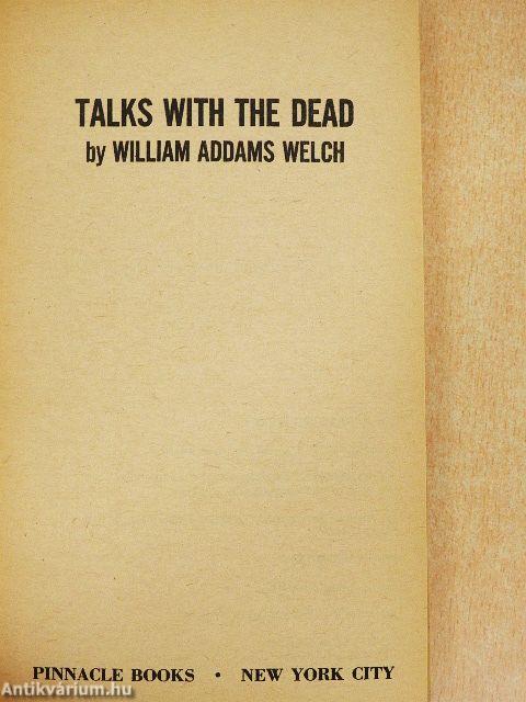 Talks with the Dead