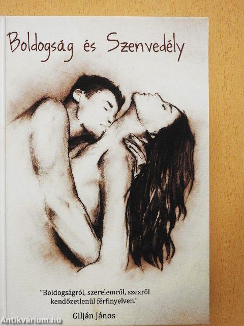 Boldogság és Szenvedély