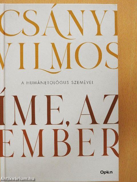Íme, az ember
