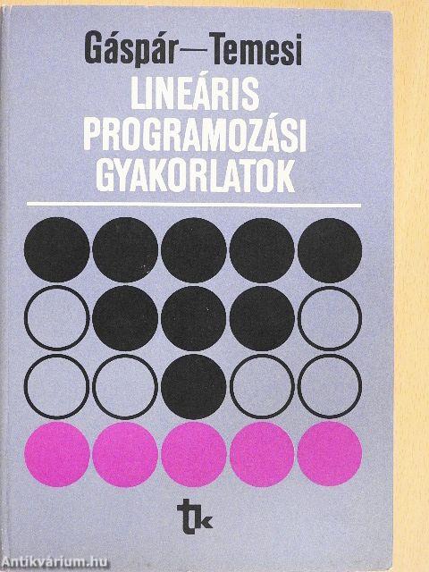 Lineáris programozási gyakorlatok