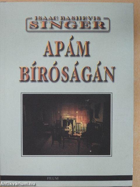 Apám bíróságán
