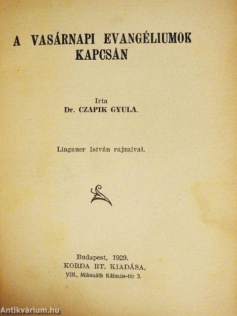 A vasárnapi evangéliumok kapcsán