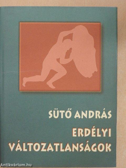 Erdélyi változatlanságok