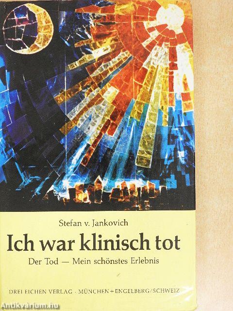 Ich war klinisch tot