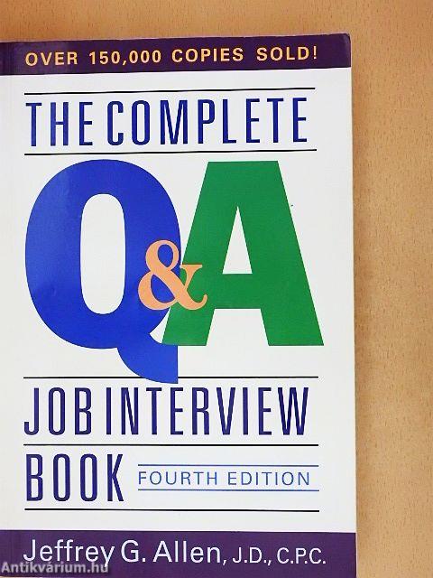The Complete Q&A Job Interview Book