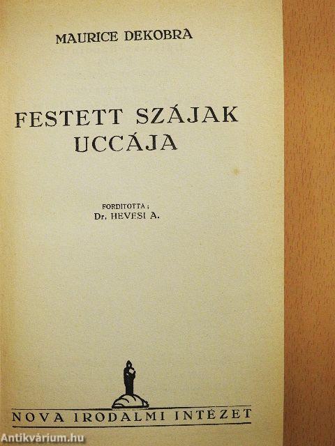 Festett szájak uccája