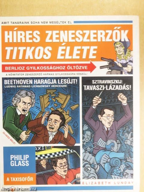 Híres zeneszerzők titkos élete