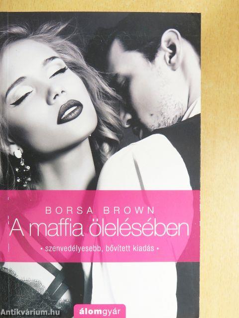 A maffia ölelésében