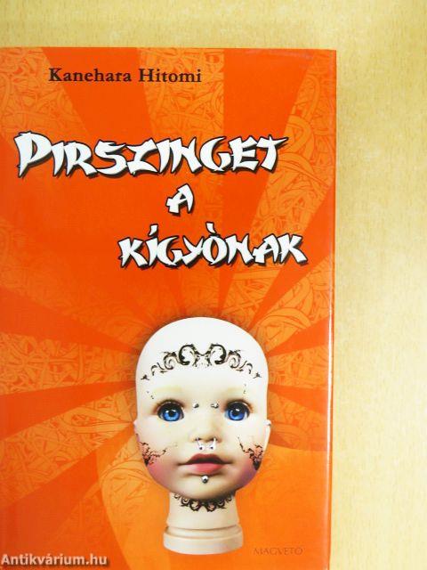 Pirszinget a kígyónak