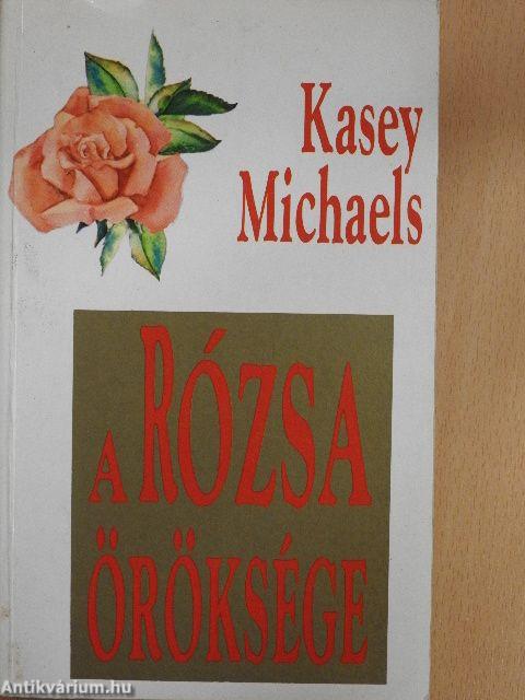 A Rózsa öröksége