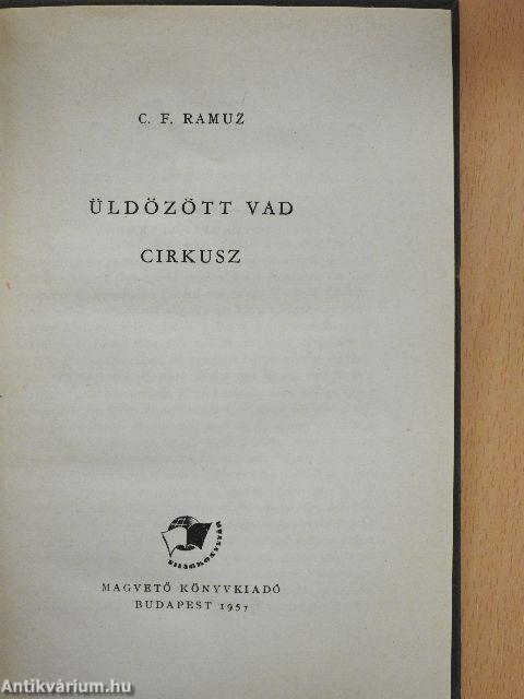 Üldözött vad/Cirkusz