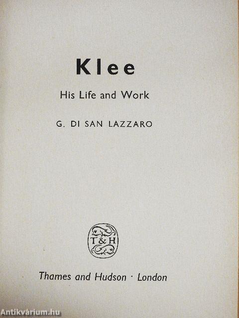 Klee - His Life and Work