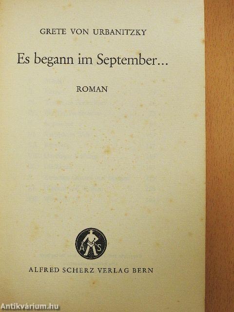 Es begann im September...