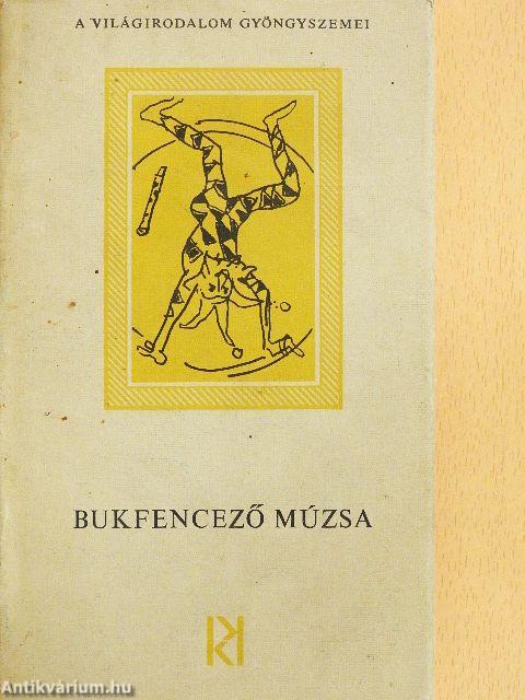 Bukfencező Múzsa