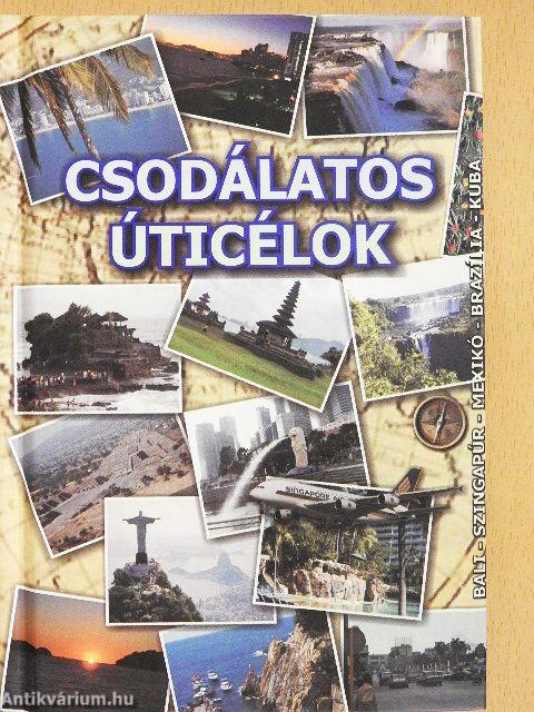 Csodálatos úticélok