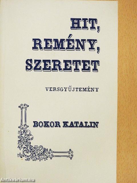 Hit, remény, szeretet