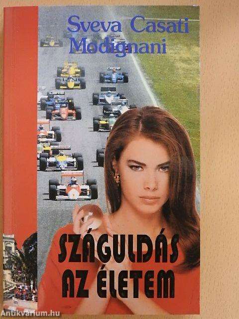 Száguldás az életem