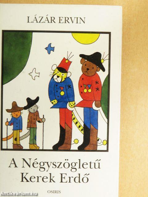 A Négyszögletű Kerek Erdő