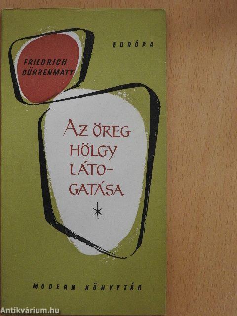 Az öreg hölgy látogatása