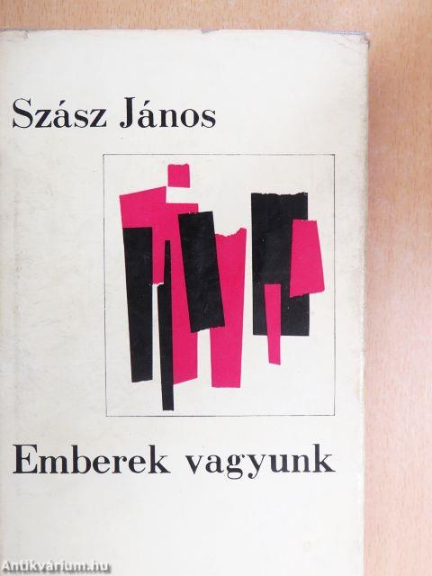Emberek vagyunk
