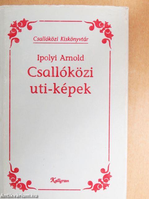 Csallóközi uti-képek