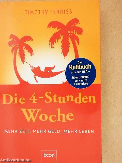 Die 4-Stunden Woche
