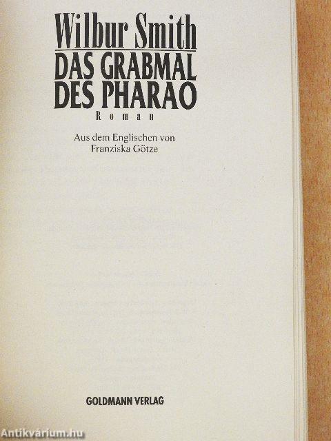 Das Grabmal des Pharao